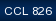 CCL 826