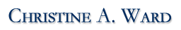 Christine A. Ward